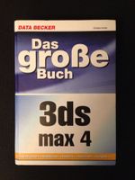 DAS GROSSE BUCH 3DS Max 4 - Architektur Bauwesen Studium Dortmund - Holzen Vorschau