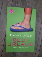 Buch Rest Urlaub Roman Tommy Jaud Stuttgart - Zuffenhausen Vorschau