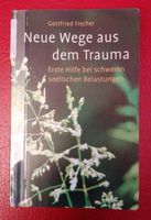 Neue Wege aus dem Trauma, 154 S. Hessen - Bad Wildungen Vorschau