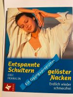 Eric Franklin, Entspannte Schultern, gelöster Nacken Nordrhein-Westfalen - Bornheim Vorschau