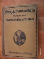 Adeline Gräfin zu Rantzau: Ganz jemand anderes, Roman 1918 Berlin - Steglitz Vorschau