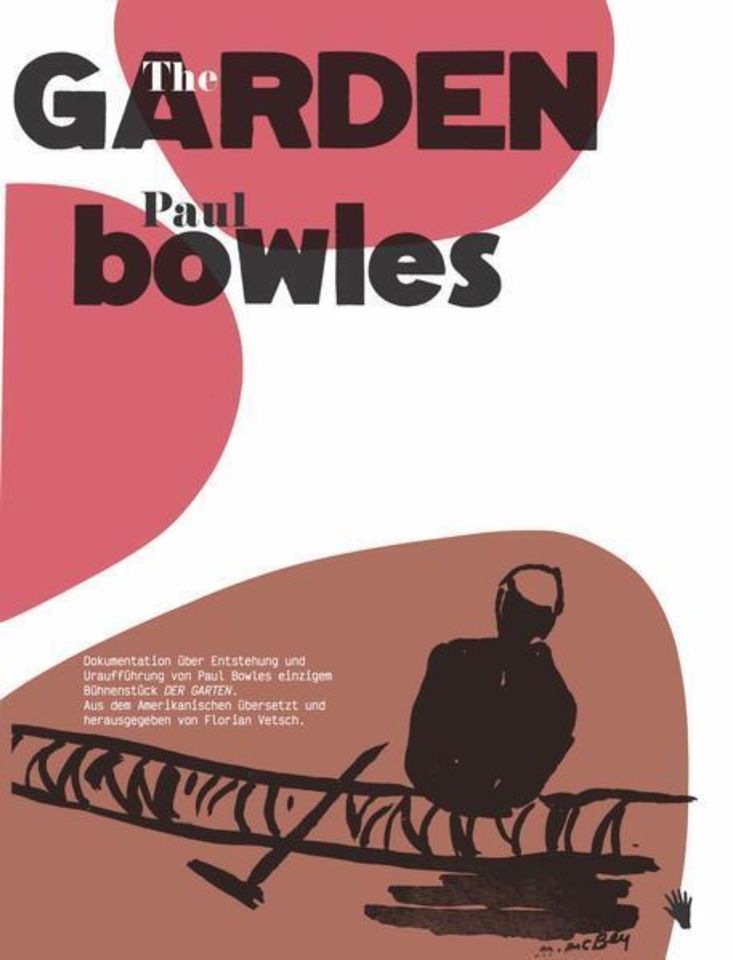 Paul Bowles - The Garden / Der Garten |  | 2021 | deutsch in Dortmund