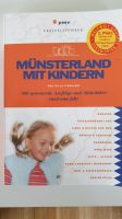 Freizeitführer Münsterland mit Kindern/400 Ausflüge Aktivitäten Nordrhein-Westfalen - Borken Vorschau