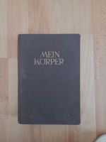 Buch 1930 "Mein Körper", Band 3 Kr. München - Neuried Kr München Vorschau