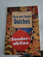 Süsse und Pikante Quiches Kochbuch Bayern - Höchberg Vorschau