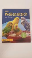 Buch "Mein Wellensittich zu Hause" von Harro Hieronimus Hessen - Bad Soden am Taunus Vorschau
