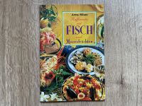 ANNE WILSON Raffiniertes mit FISCH und Meeresfrüchten 61 Rezepte Nordrhein-Westfalen - Herne Vorschau