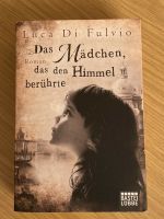 Luca Di Fulvio Das Mädchen das den Himmel berührte Roman Buch Baden-Württemberg - Leutenbach Vorschau
