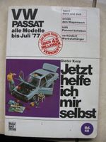 "Jetzt helfe ich mir selbst" VW Passat B1 bis 1977 Niedersachsen - Ochtersum Vorschau