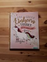 Das große Einhorn Fanbuch:Basteln, Backen, Beauty und mehr Niedersachsen - Osterode am Harz Vorschau