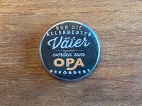 Opa“Oma“Vater“Mutter“Magnet“Kühlschrankmagnet“Geschenk“Sammler Hamburg - Bergedorf Vorschau