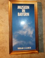 Buch "Museen in Bayern" Bayern - Eitting Vorschau