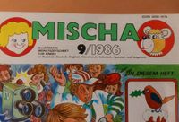 ❗️Zeitschrift MISCHA, 1986, 1987, 1988, 1998 und 1990 Leipzig - Heiterblick Vorschau