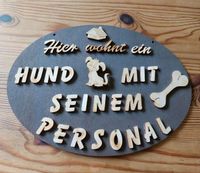 Türschild Deko Hund Hundepersonal Hundeliebhaber NEU Mecklenburg-Vorpommern - Wusterhusen Vorschau