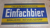 Brauerei Kesselsdorf Einfachbier Pappschild Bier DDR Wilsdruff Niedersachsen - Zur Schunterquelle Vorschau