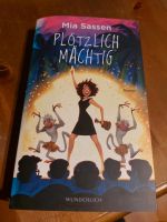 Buch "Plötzlich möchtig", Mia Sassen Baden-Württemberg - Markdorf Vorschau