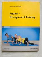 Faszien Therapie und Training Stefan Dennenmoser Elsevier, Münche Rostock - Lichtenhagen Vorschau