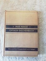 Buch * Max Haase * Optiker-Taschenbuch * 1952 Hessen - Wiesbaden Vorschau