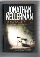 TODESSCHMERZ von J. Kellermann . TB . ein Alex-Delaware-Roman . P Nordrhein-Westfalen - Lindlar Vorschau