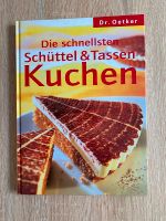 Die schnellsten Schüttel & Tassenkuchen von Dr. Oetker, 96 Seiten Nordrhein-Westfalen - Hamm Vorschau