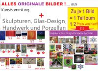 Auflösung: ORIGINALBILDER + Skulpturen + PORZELLAN + Glas-Design Nordrhein-Westfalen - Krefeld Vorschau
