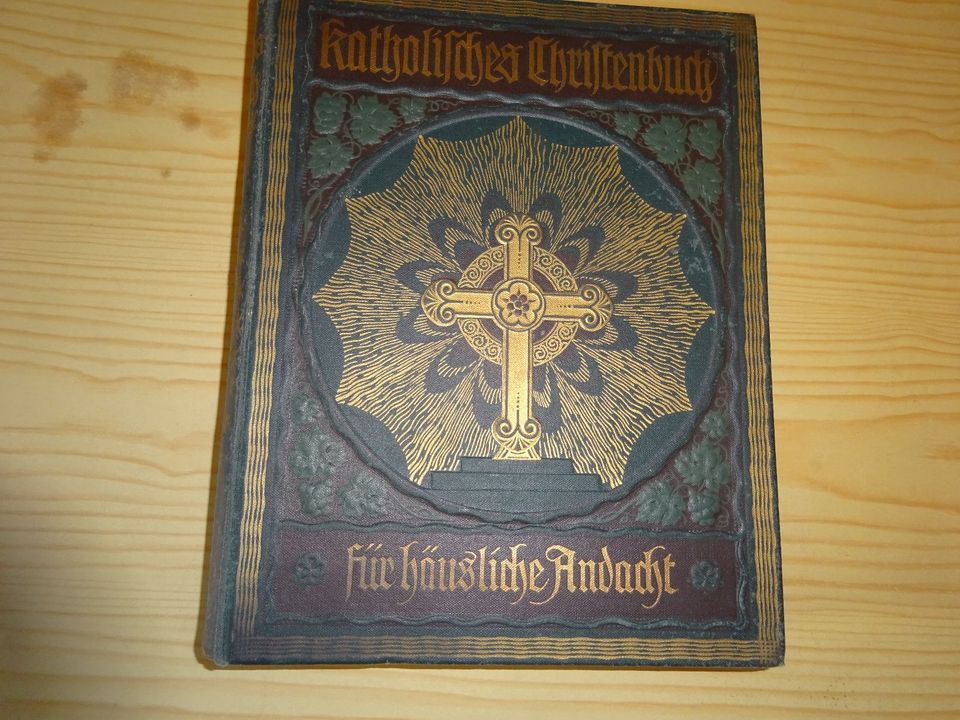 Kath. Christenbuch für häusliche Andacht, 1902, Altd. Schrift in Vohenstrauß