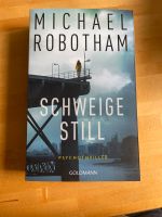 Buch „Schweige still“ von Michael Robotham Brandenburg - Spremberg Vorschau