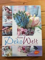 Meine Deko Welt, Buch, kreativ, Frühling Sommer Herbst Winter Baden-Württemberg - Stockach Vorschau