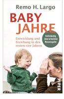 Babyjahre: Entwicklung und Erziehung in den ersten vier Jahren Nordrhein-Westfalen - Hennef (Sieg) Vorschau