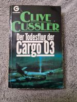 Buch Clive Cussler     Der Todesflug der Cargo 03 Niedersachsen - Lehrte Vorschau