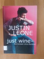 Justin Leone: Just Wine - Weinwissen ohne Bullshit Niedersachsen - Vordorf Vorschau