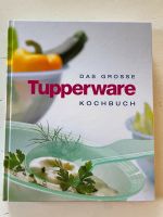 Das grosse Tupperware Kochbuch Schleswig-Holstein - Westerrönfeld Vorschau