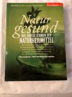 Beate Fessler Natur gesund Lexikon Naturheilmittel Gut Nordrhein-Westfalen - Mönchengladbach Vorschau