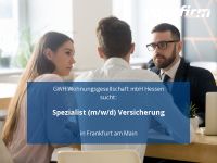 Spezialist (m/w/d) Versicherung | Frankfurt am Main Frankfurt am Main - Rödelheim Vorschau