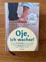 Oje, ich wachse! Buch Nordrhein-Westfalen - Niederkassel Vorschau