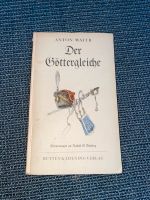 Der Göttergleiche von Anton Mayer, Rütten und Loening Verlag Niedersachsen - Buchholz in der Nordheide Vorschau