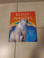 Sachbuch für Kinder Klimawandel - Ist die Erde noch zu retten? Baden-Württemberg - Neuhausen ob Eck Vorschau