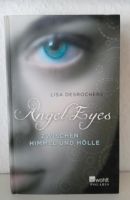 Buch Angel Eyes  Lisa Desrochers  Geb. Rheinland-Pfalz - Koblenz Vorschau