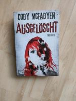 Ausgelöscht ( CODY MCFADYEN) Dresden - Schönfeld-Weißig Vorschau