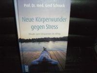 Prof. Dr. med. Gerd Schnack - Neue Körperwunder gegen Stress Wandsbek - Hamburg Tonndorf Vorschau