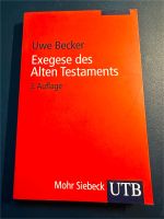 Exegese des Alten Testaments Becker 3. Auflage 9783825236021 Leipzig - Möckern Vorschau