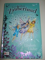 Feenschule Zauberinsel Überraschung für Lila Buch neu Sachsen - Mühlau Vorschau