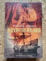 Frank Adam - Der Kapitän der Zarin - historischer Roman NEU Bayern - Großheubach Vorschau