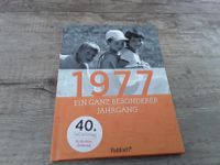 Buch: "1977 - Ein ganz besonderer Jahrgang", sehr guter Zustand! Niedersachsen - Hinte Vorschau