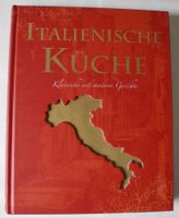Italienische Küche Klassische und moderne Gerichte; Parragon Verl Rheinland-Pfalz - Neustadt an der Weinstraße Vorschau