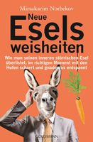 Buch "Neue Eselsweisheiten" von  Mirsakarim Norbekov Nordrhein-Westfalen - Neuss Vorschau