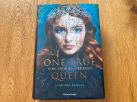 „One True Queen“ von Jennifer Benkau Baden-Württemberg - Moos Vorschau