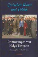 Helga Tiemann "Zwischen Kunst und Politik" Bonn - Hardtberg Vorschau