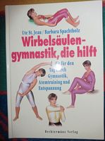 Jean/Spachtholz "Wirbelsäulengymnastik, die hilft" Buch Sachsen - Schwarzenberg (Erzgebirge) Vorschau