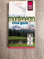 Reiseführer Montenegro - crna gora - 2007 Reise Know-how Balkan Nordfriesland - Emmelsbüll-Horsbüll Vorschau